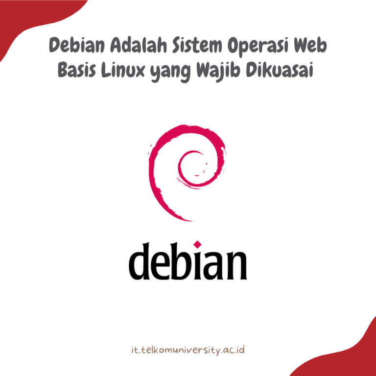 Debian Adalah Sistem Operasi Web Basis Linux yang Wajib Dikuasai
