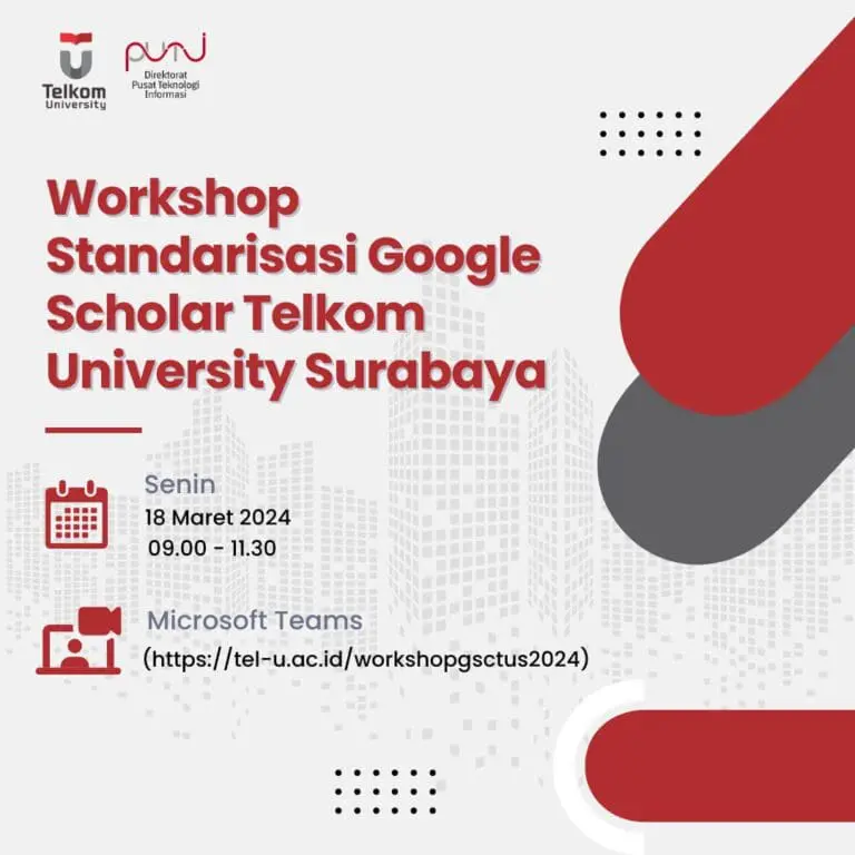 Workshop Google Scholar Telkom University Surabaya 2024