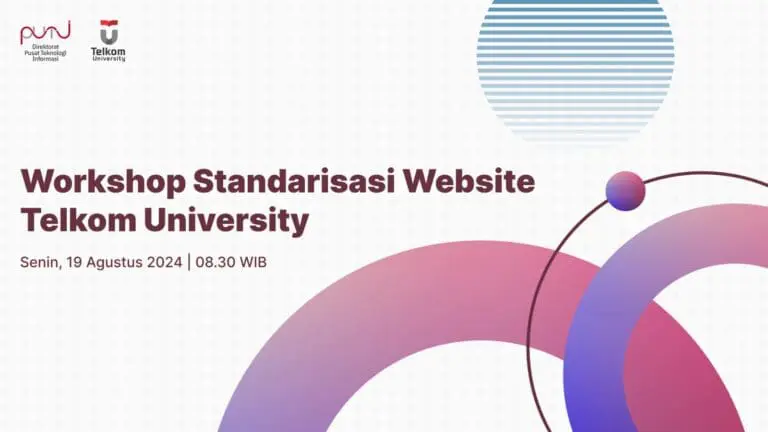 Workshop Standarisasi Website Telkom University Priode Agustus 2024