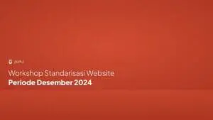Sosialisasi Standarisasi Konten Website Telkom University Desember 2024