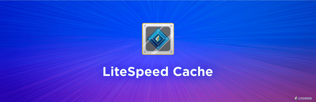 LiteSpeed Cache