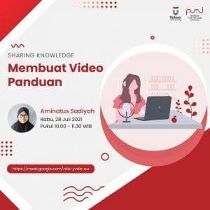 Sharing Knowledge-Membuat Video Panduan