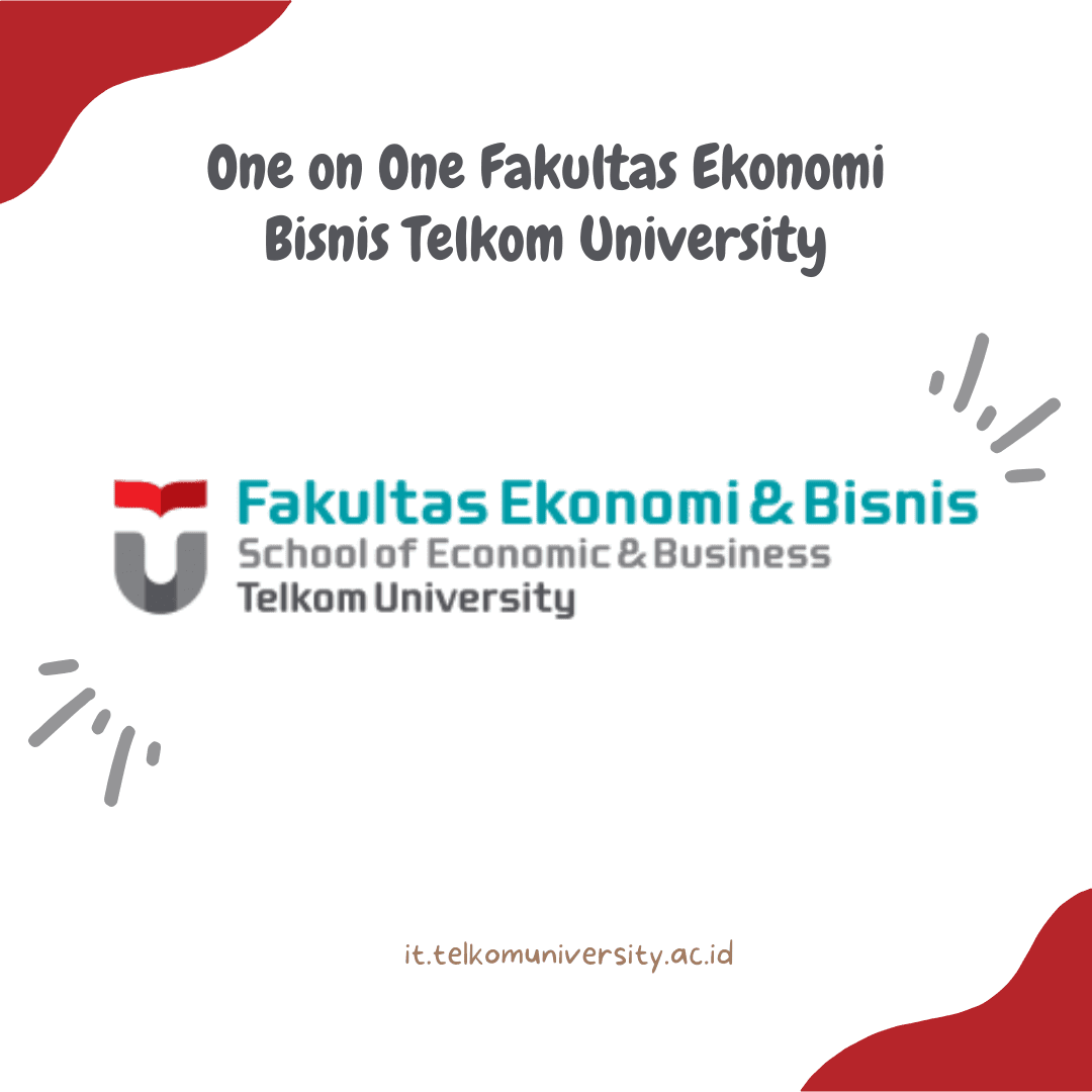 One on One FEB Telkom University