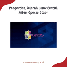 Pengertian, Sejarah Linux CentOS Sistem Operasi Stabil