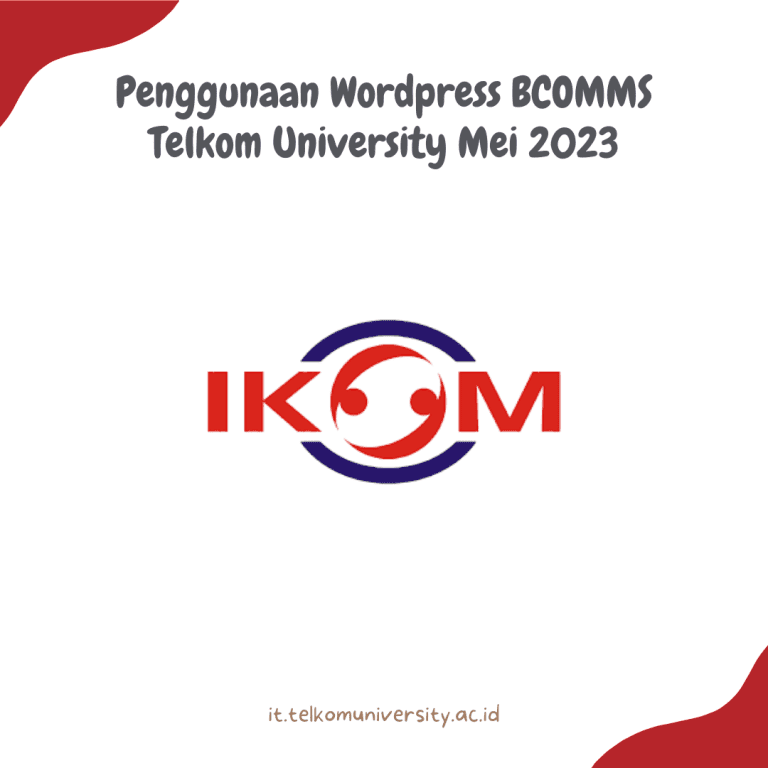 One on One Teknik Wordpress Prodi S1 ILmu Komunikasi (BCOMMS) Telkom University