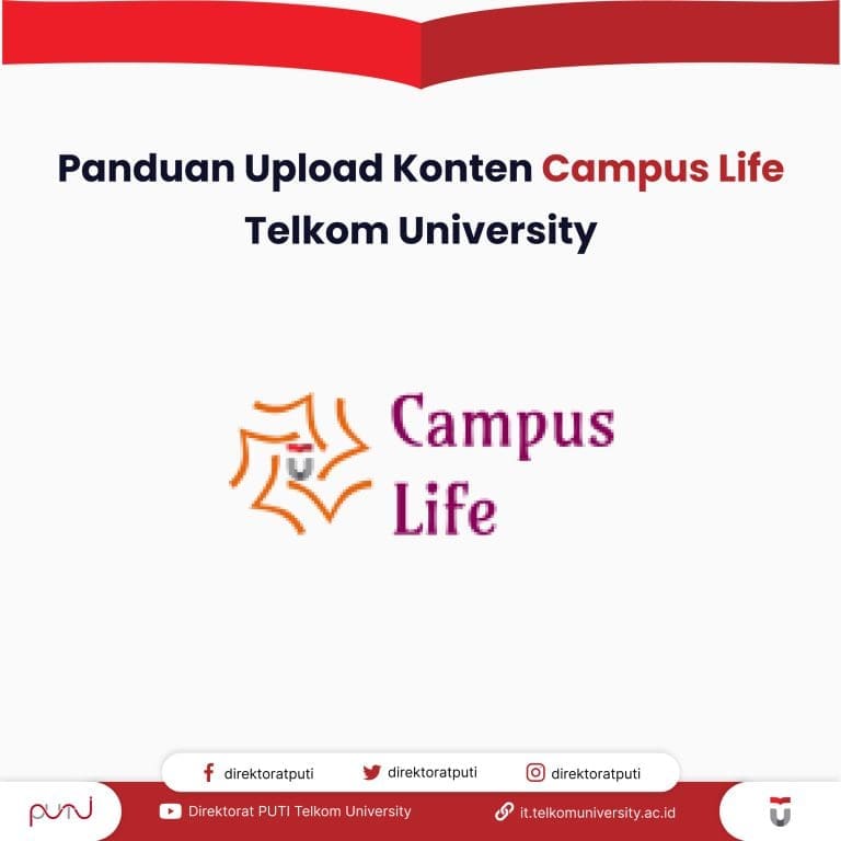 Panduan Upload Konten Campus Life Telkom University