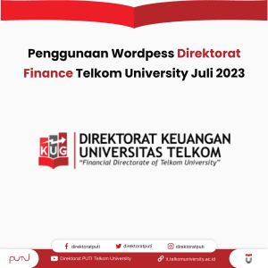 Penggunaan Wordpess Direktorat Finance Telkom University Juli 2023