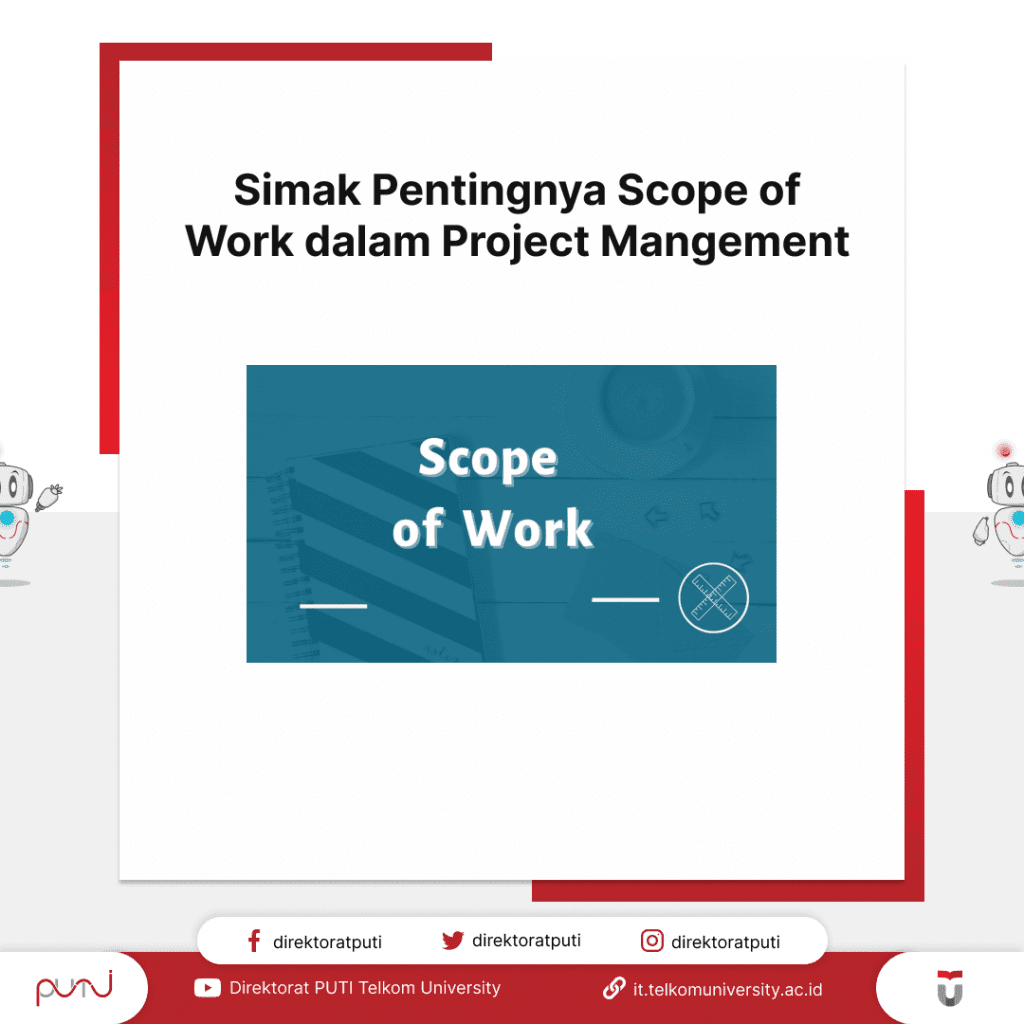 Simak Pentingnya Scope of Work dalam Project Mangement