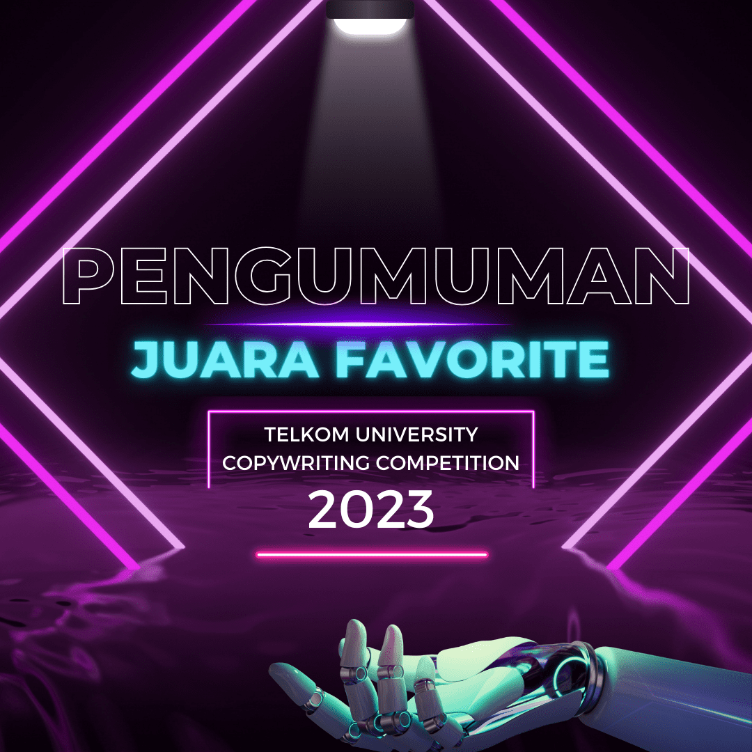 Juara Favorite Telkom University Copywriting Competition 2023