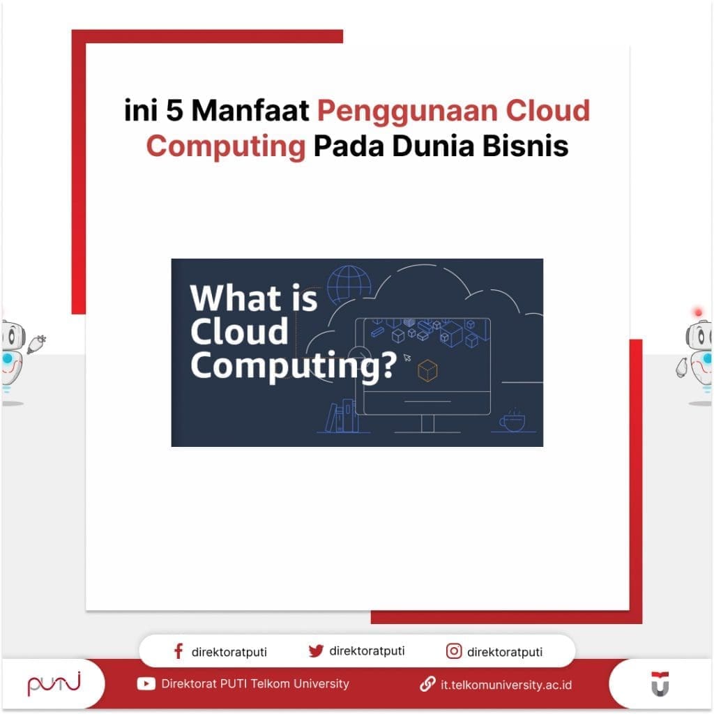 ini 5 Manfaat Penggunaan Cloud Computing Pada Dunia Bisnis