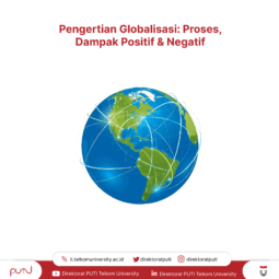 Pengertian Globalisasi Proses, Dampak Positif & Negatif