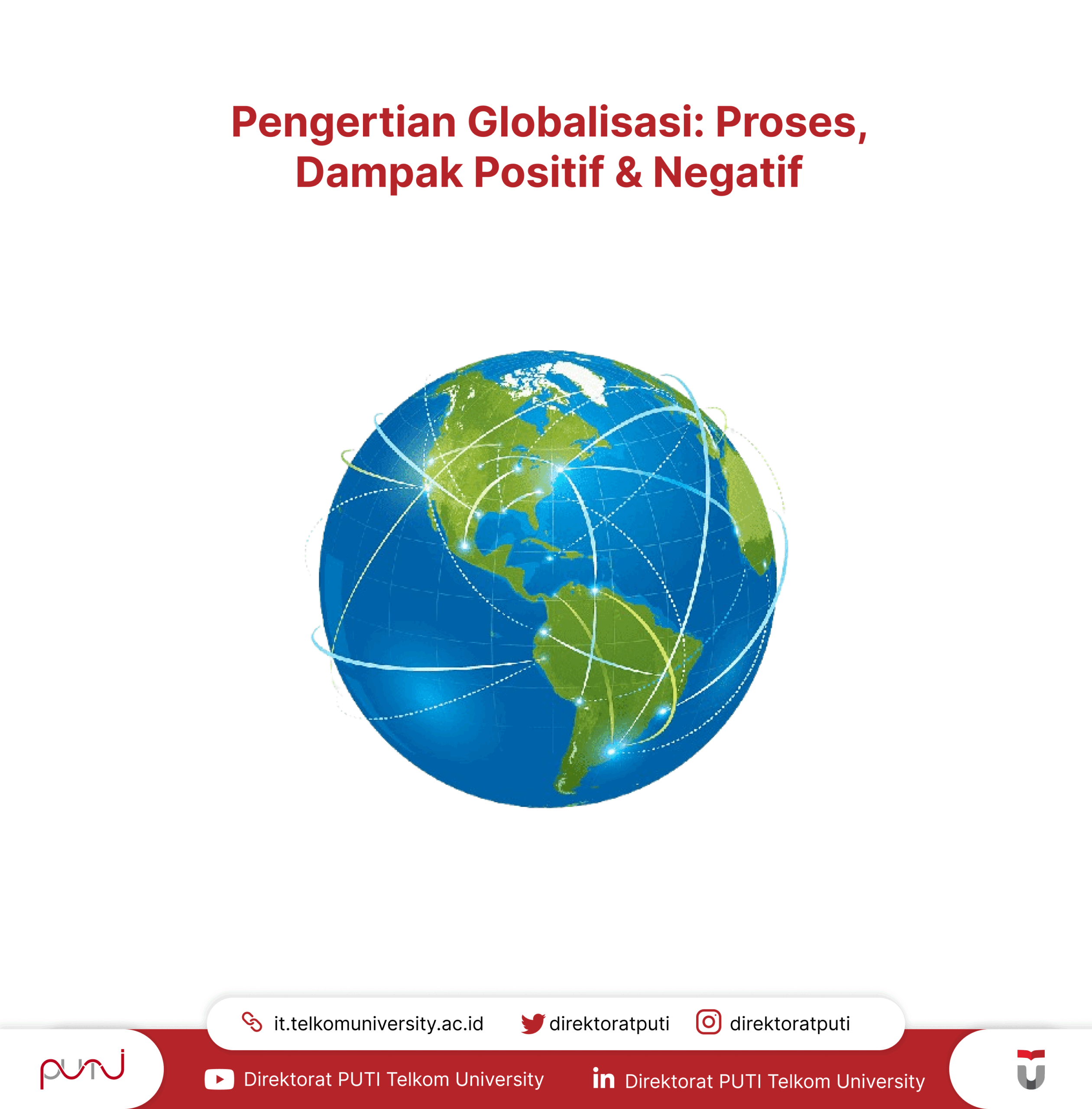 Pengertian Globalisasi Proses, Dampak Positif & Negatif