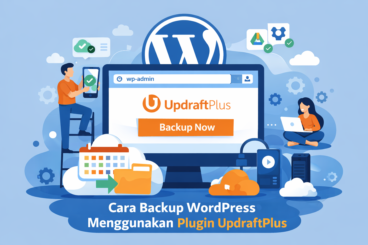 Cara Backup WordPress Menggunakan Plugin UpdraftPlus